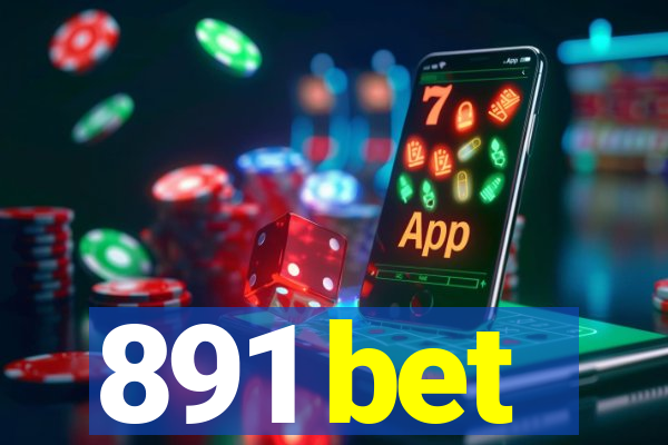 891 bet